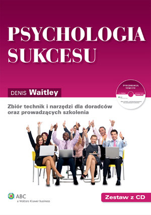 Psychologia Sukcesu Waitley Denis