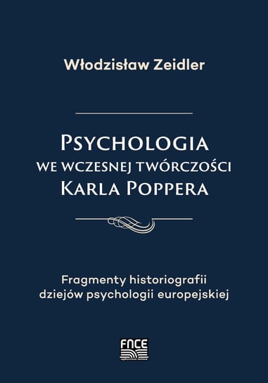 Psychologia we wczesnej twórczości Karla Poppera Zeidler Włodzisław