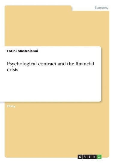Psychological contract and the financial crisis Mastroianni Fotini