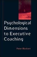Psychological Dimensions of Executive Coaching Bluckert Peter
