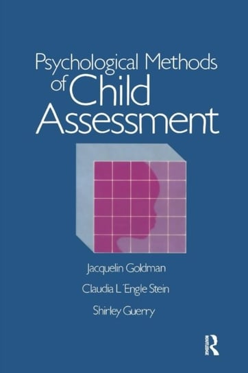 Psychological Methods Of Child Assessment Opracowanie zbiorowe