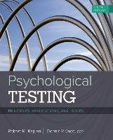 Psychological Testing: Principles, Applications, and Issues Kaplan Robert M., Saccuzzo Dennis P.