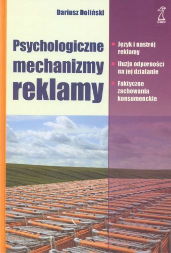 Dariusz Doliński Psychologiczne Mechanizmy Reklamy