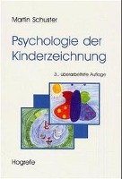 Psychologie der Kinderzeichnung Schuster Martin