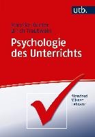 Psychologie des Unterrichts Kunter Mareike, Trautwein Ulrich