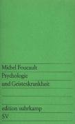 Psychologie und Geisteskrankheit Foucault Michel
