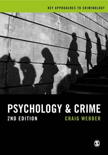 Psychology and Crime: A Transdisciplinary Perspective Craig Webber