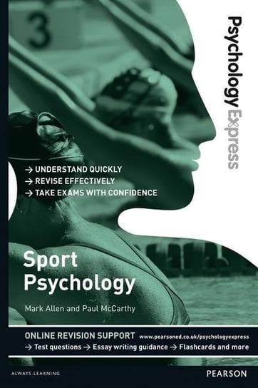 Psychology Express: Sport Psychology (Undergraduate Revision Guide) Opracowanie zbiorowe