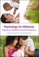 Psychology for Midwives Raynor Maureen D., England Carole
