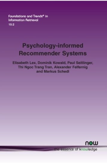 Psychology-informed Recommender Systems Opracowanie zbiorowe