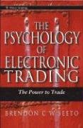 Psychology Of Electronic Trading Opracowanie zbiorowe