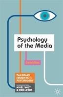 Psychology of the Media Giles David