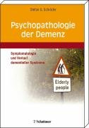 Psychopathologie der Demenz Schroder Stefan
