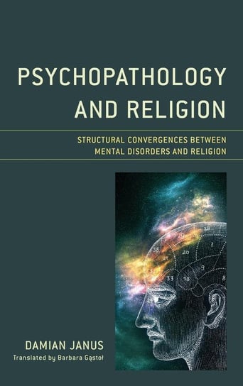 Psychopathology and Religion Janus Damian