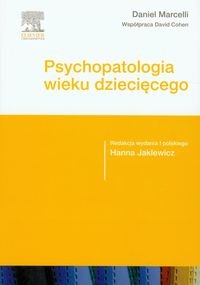 Psychopatologia wieku dziecięcego Marcelli Daniel