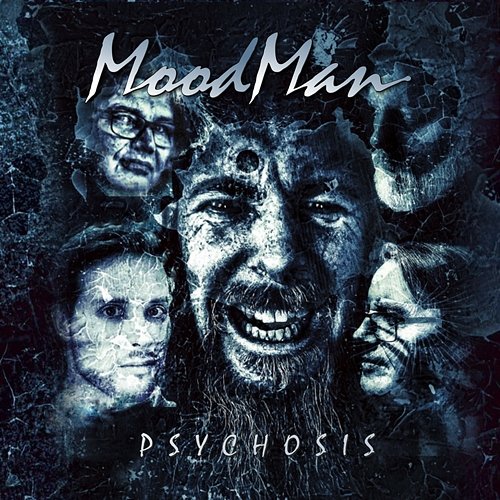 Psychosis MoodMan