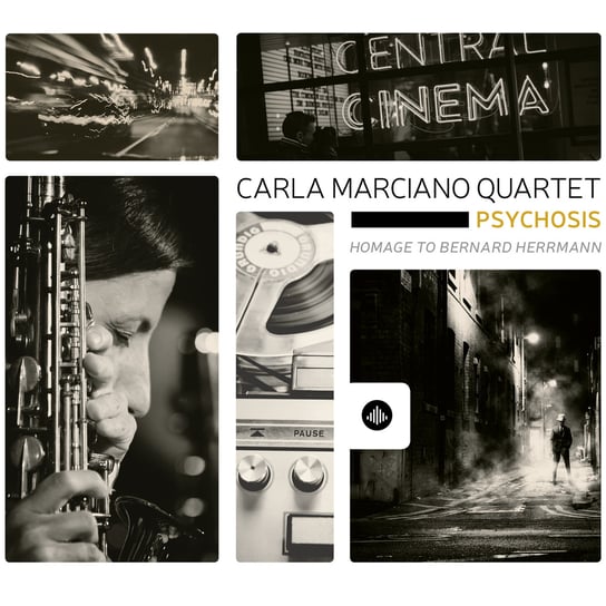 Psychosis - Homage To Bernard Herrmann Carla Marciano Quartet