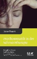 Psychosomatik in der Schmerztherapie Tesarz Jonas