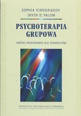 Psychoterapia grupowa. Krótki przewodnik dla terapeutów Vinogradov Sophia