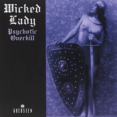 Psychotic Overkill Wicked Lady