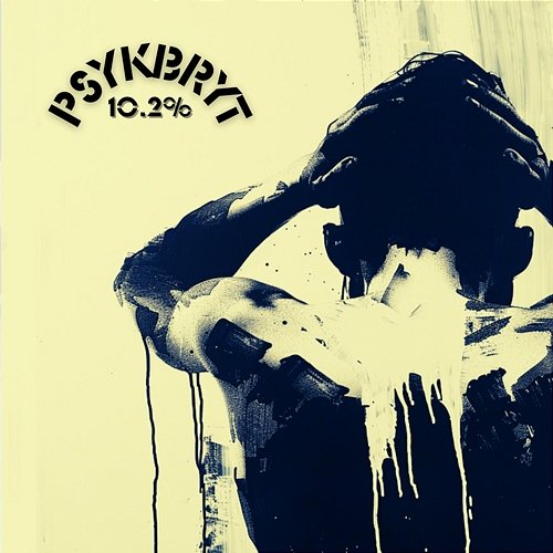 Psykbryt 10.2%