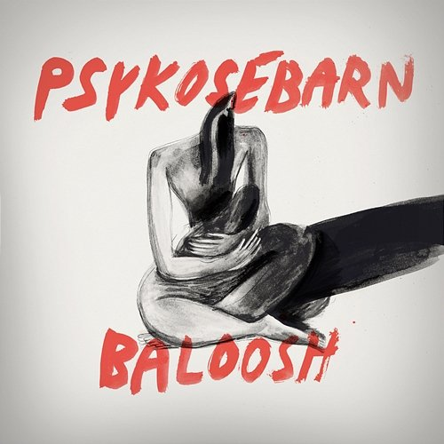 Psykosebarn Baloosh