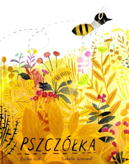 Pszczółka Kristen Hall, Isabelle Arsenault
