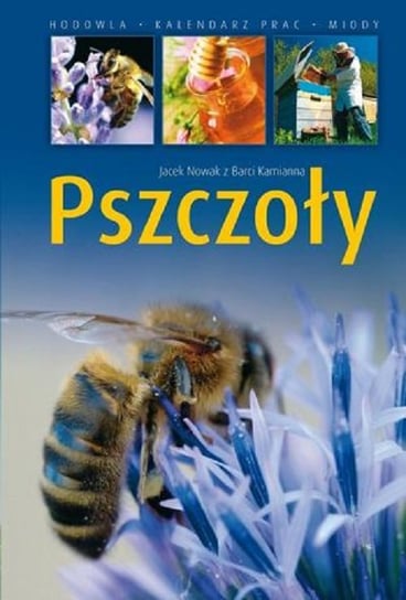 Pszczoły Nowak Jacek