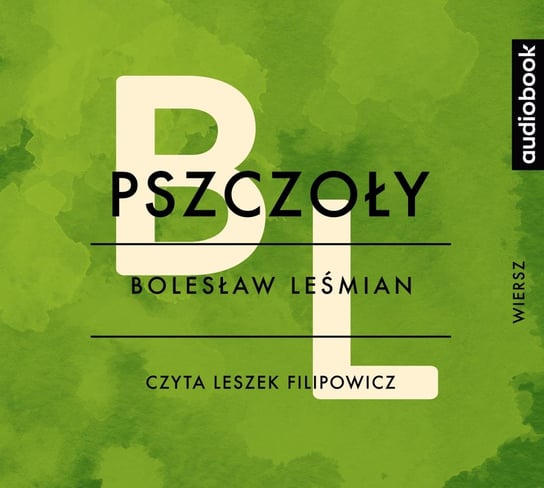 Pszczoły Leśmian Bolesław