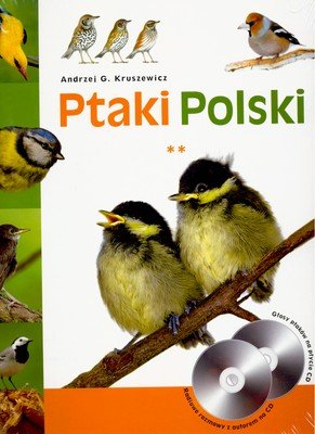 Ptaki Polski. Tom 2 Kruszewicz Andrzej