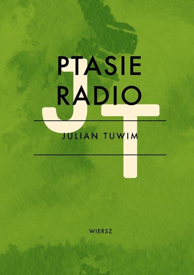 Ptasie radio Tuwim Julian