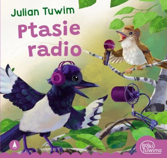 Ptasie radio Tuwim Julian, Wasilewski Kazimierz