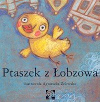 Ptaszek z Łobzowa Żelewska Agnieszka