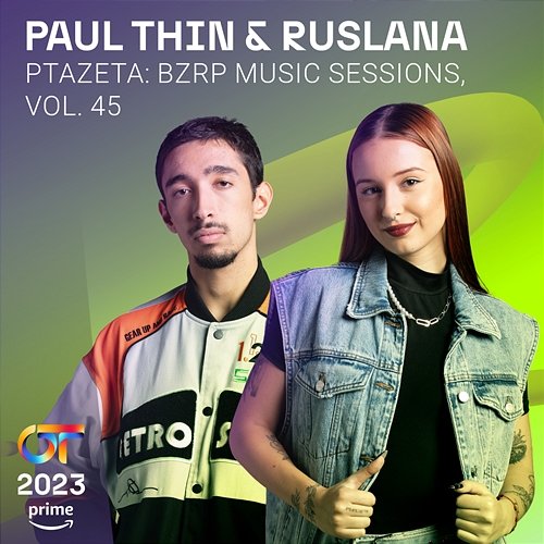 Ptazeta: Bzrp Music Sessions, Vol. 45 Paul Thin, Ruslana