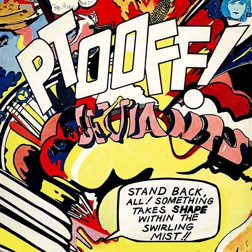 Ptooff! The Deviants