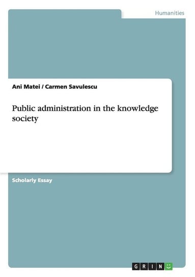 Public administration in the knowledge society Matei Ani