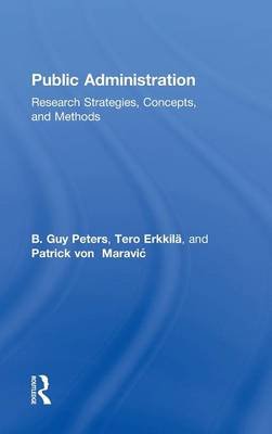 Public Administration: Research Strategies, Concepts, and Methods Erkkila Tero