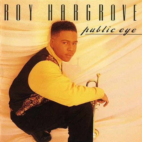 Public Eye Roy Hargrove