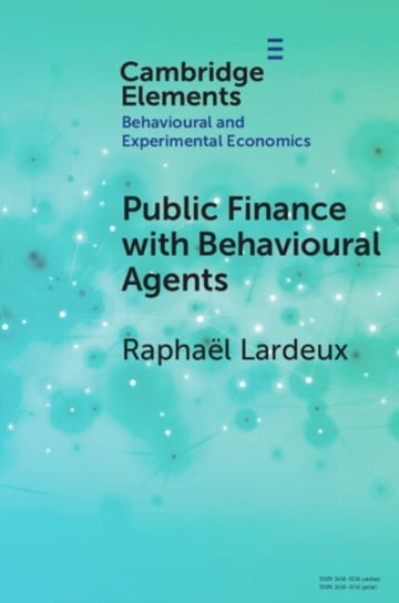 Public Finance with Behavioural Agents Opracowanie zbiorowe
