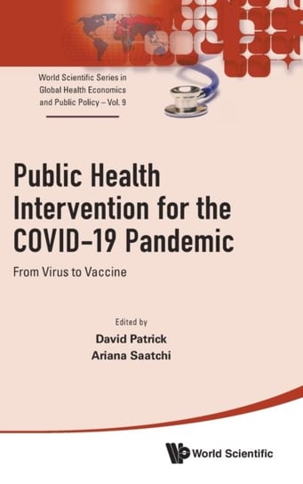 Public Health Intervention For The Covid-19 Pandemic: From Virus To Vaccine Opracowanie zbiorowe