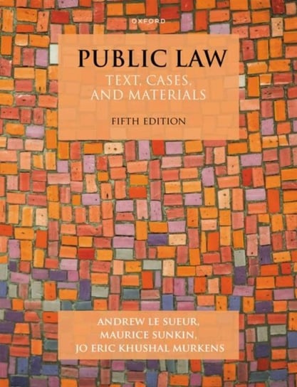 Public Law: Text, Cases, and Materials Opracowanie zbiorowe
