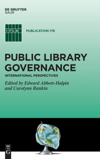 Public Library Governance: International Perspectives Opracowanie zbiorowe