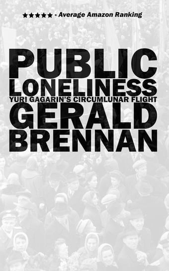Public Loneliness Brennan Gerald