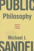 Public Philosophy Sandel Michael J.