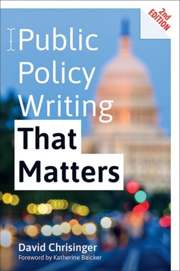 Public Policy Writing That Matters Opracowanie zbiorowe
