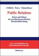 Public Relations Frohlich Romy, Simmelbauer Eva-Maria, Peters Sonja B.