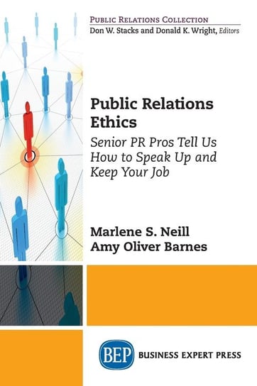 Public Relations Ethics Neill Marlene S.