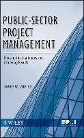 Public-Sector Project Management: Meeting the Challenges and Achieving Results Wirick David