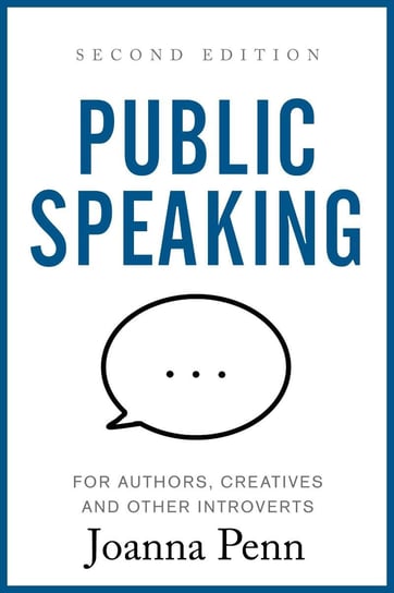 Public Speaking for Authors, Creatives and Other Introverts Joanna Penn