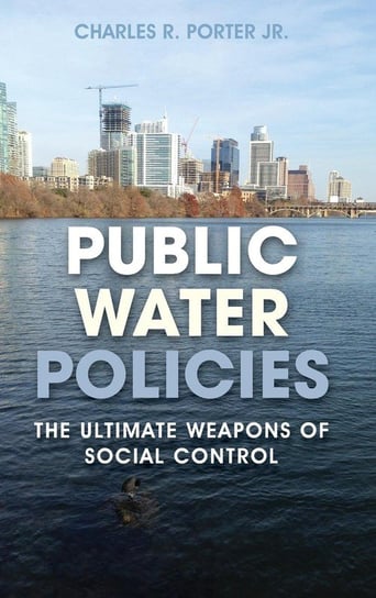 Public Water Policies Porter Charles R.